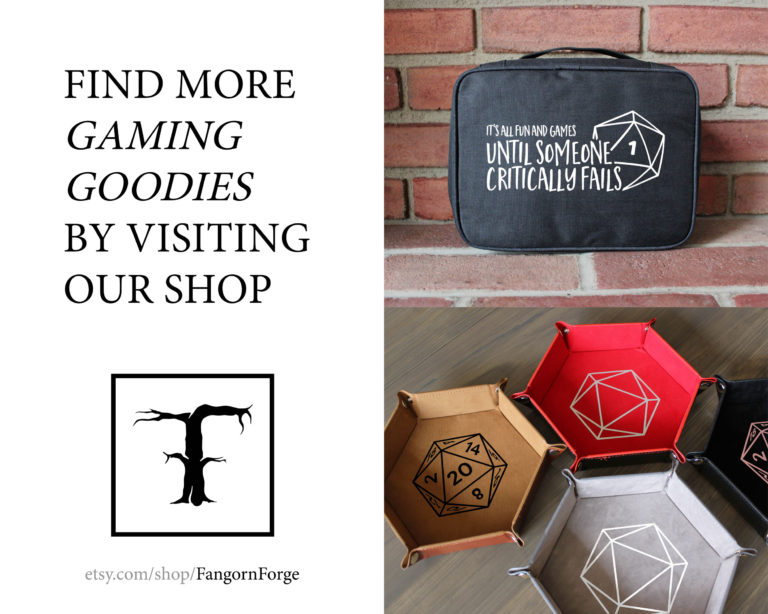 Find more gaming goodies by visiting our shop: fangornforge.com